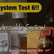 New Fire Alarm System Test 6 Addressable