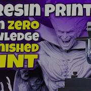 3D Resin Printing ABSOLUTE BEGINNERS Guide How To 3d Resin Print