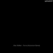 Alan Walker Force Actronium Remix