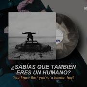 The 1975 Human Too Sub Español Inglés