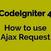 CodeIgniter 4 How To Use Ajax Request Part 9