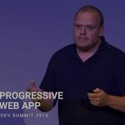 Putting The Progressive In Progressive Web Apps Progressive Web App Summit 2016