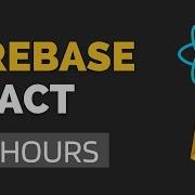 Firebase React Course For Beginners Learn Firebase V9 In 2 Hours