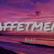 BLOK 3 AFFETMEM Lyrics Sözleri Şarkı Sözleri