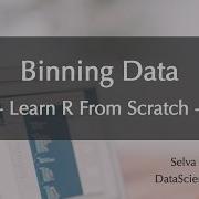 R Tutorial 21 Binning Data