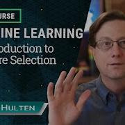 Machine Learning Course 5 Introduction To Feature Selection