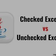 Difference Between Checked Exception And Unchecked Exception Checked Vs Unchecked