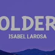 Isabel LaRosa Older Lyrics