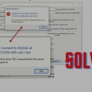 SSL Connection Error SSL Is Required But The Server Doesn T Support It MySQL Workbench 2022