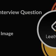 Rotate Image Facebook Interview Question Math Geometry LeetCode 48 C