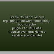 Gradle Could Not Resolve Org Springframework Boot Spring Boot Gradle Plugin 1 4 2 RELEASE Repo1