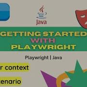 1 Getting Started With Playwright Java Browser Context Page Login Scenario