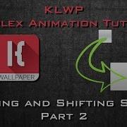 KLWP Complex Animation Tutorial PART TWO Sliding And Shifting Stuff