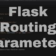 Параметры маршрутизации во Flask и как их использовать веб приложение для подсчета символов