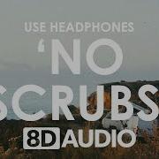 Unlike Pluto Ft Joanna Jones No Scrubs 8D AUDIO TLC Cover