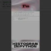 How To Make Histogram In Python