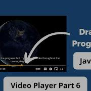 How To Create Custom Video Player Using HTML CSS JavaScript Part 6