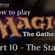 Tutorial How To Play Magic The Gathering Part 10 The Stack