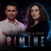 Turan Şengül Xecé Bimîne
