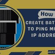 How To Use A Batch File To Ping Multiple IP Adresses