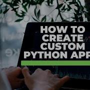 How To Create A Custom Python App In Splunk