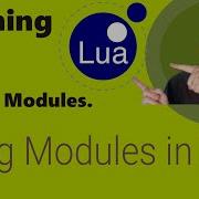 Learning Lua Part 16 Using Modules In Lua