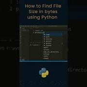 Find Size Of A File In Bytes Using Python Shorts
