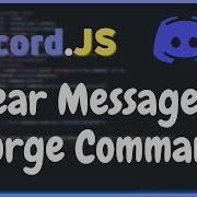 Clear Messages Purge Command DiscordJS Version 13 Tutorials