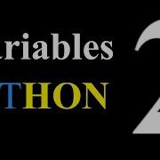 Python Tutorial Variables Episode 2
