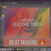 Electric Touch Expansion Beat Making