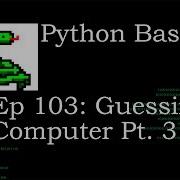 Python Basics Computer Guessing Game Pt 3