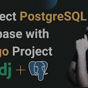 How To Connect PostgreSQL Database With Django Project