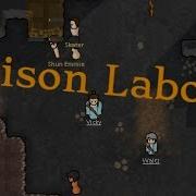 PrisonLabor Simple Tutorial
