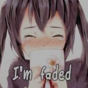 Nightcore Faded Lyrics