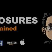 Javascript Closures Easy To Understand