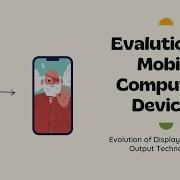 The Evolution Of Mobile Computing Devices