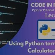 Using Python As Calculator Python Tutorial How To Import Math Library In Python