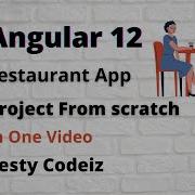 Angular 12 Project Tutorial Complete Restaurant Project From Scratch In Angular Testycodeiz