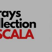 Arrays Collection In Scala