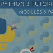 Python 3 Tutorial For Beginners 19 Modules Packages