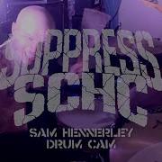 SUPPRESS HD SAM HENNERLEY DRUMCAM FULL SET MUTHERS STUDIO BIRMINGHAM 24 07 21