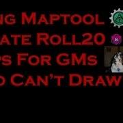 Using Maptool To Create Roll20 Maps