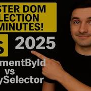 How To Select HTML Elements In JavaScript GetElementBy Vs QuerySelector 2025