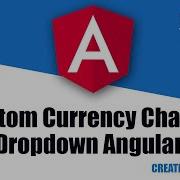Angular Custom Dropdown Custom Dropdown Angular Angular Angular Tutorial Angular Course