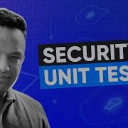DevSecOps Wins With Security Unit Tests