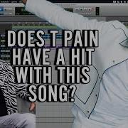 T Pain Makes A Song From Scratch With Don Cannon Nando Stl FULL RECORDING PROCESS