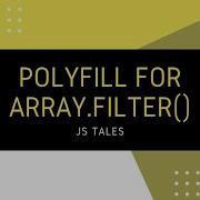 Javascript Interview Questions Polyfill For Filter In Javascript