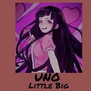 UNO Little Big Slowed