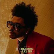 The Weeknd Blinding Lights 1 Hour Loop