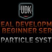 UDK Tutorial Game Design Series 17 Particle Systems